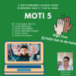 Moti5 – Deel 2